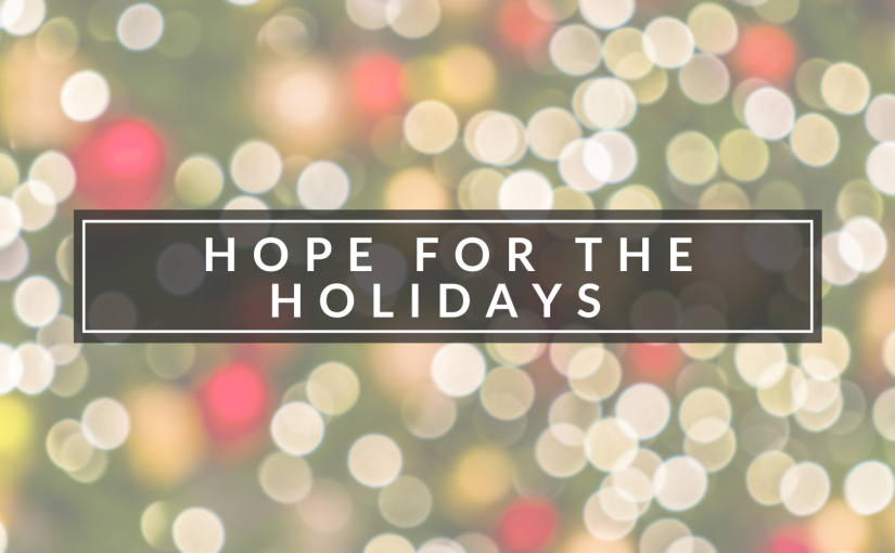 HOPE FOR THE HOLIDAYS -SILVERCREEK GIVES