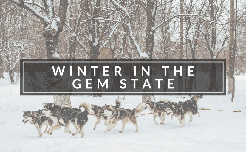 Winter in the Gem State