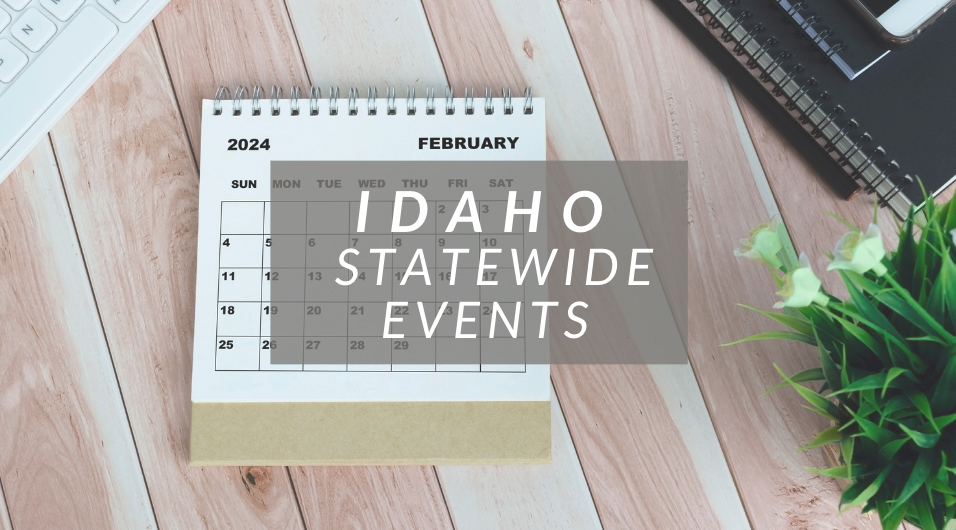 February Events Calendar The Idaho Minute