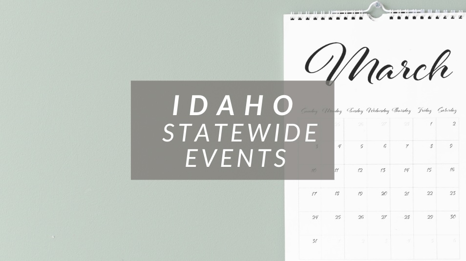 March Events Calendar The Idaho Minute