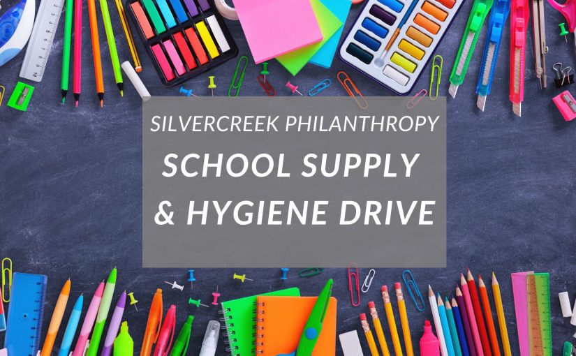 Join Silvercreek Gives in Making a Difference: School Supply and Hygiene Drive