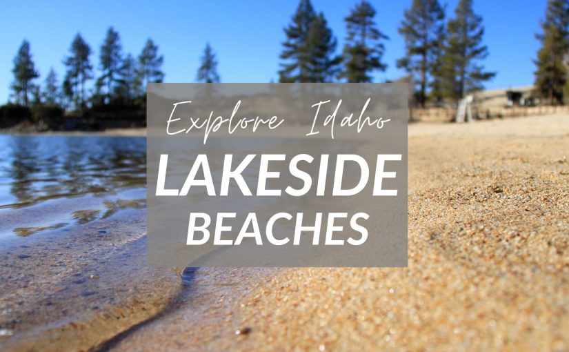 Best Idaho Beaches for Swimming and Water Sports